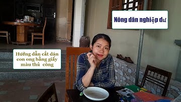 Nông dân nghiệp dư | Hướng dẫn cắt dán con ong bằng giấy màu thủ công