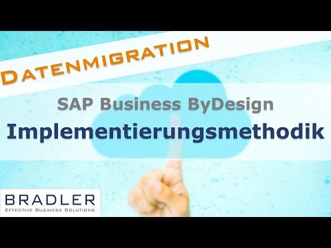 SAP Business ByDesign Implementierungsmethodik: Datenmigration