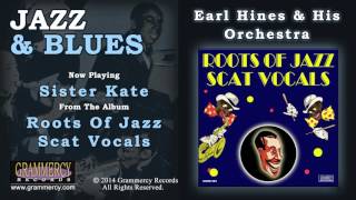 Earl Hines & His Orchestra - Sister Kate