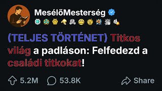 (TELJES TÖRTÉNET) Titkos világ a padláson: Felfedezd a családi titkokat!