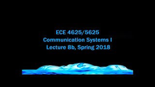 Communication Systems 1 Lecture 8b Spring 2018