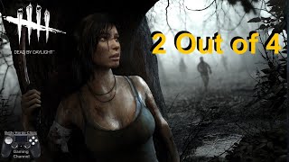 2 out of 4 Dead by Daylight gameplay