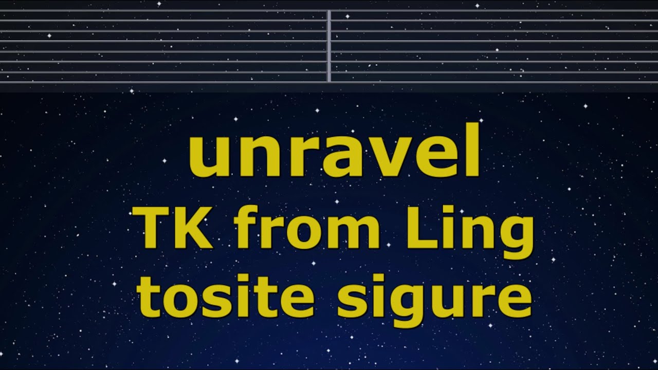 Karaoke♬ unravel - TK from Ling tosite sigure  【No Guide Melody】 Lyric Tokyo Ghoul