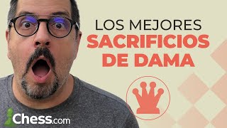 Los 5 mejores SACRIFICIOS DE DAMA de todos los tiempos