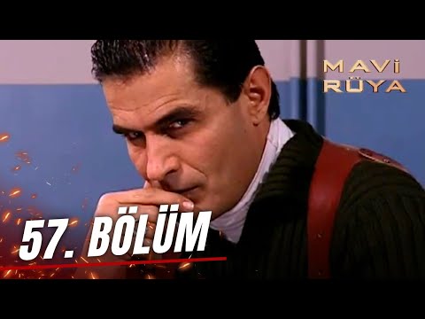 Mavi Rüya 57. Bölüm