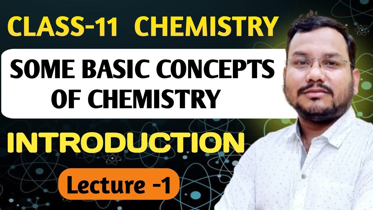 Some Basic concepts of chemistry | Class 11th chemistry | Introduction ...