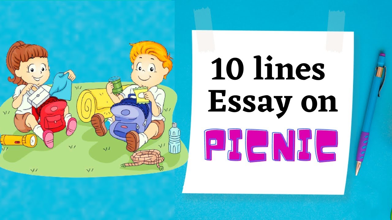 Picnic essay in English | essay a picnic party | picnic essay 10 lines ...