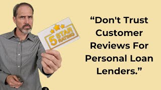Don't Trust Customer Reviews For Person Loan Lenders.  What They Don't Tell You!
