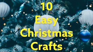 10 Easy Last Minute Christmas DIYs | Easy Christmas Crafts | Handmade Christmas Decoration Ideas
