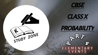 Math - Probability (Part 4) | Elementary events | What is an Elementary events? | Std 10 | CBSE