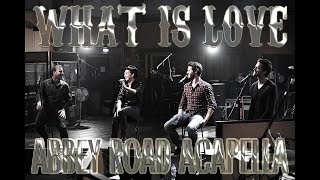 Take That - What Is Love (Abbey Road Acapella)