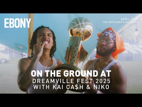 On the Ground with Niko Brim & Kai Ca$h | EBONY Outside | Dreamville Fest 2025 | EBONY