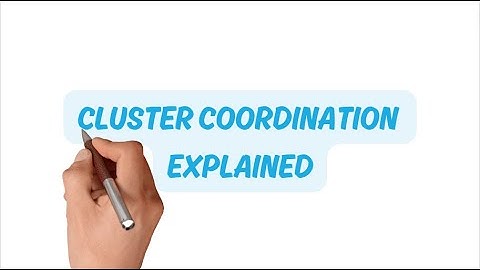Cluster Coordination Explained