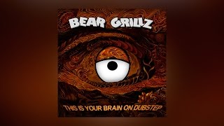 Video thumbnail of "Bear Grillz - Hold On"