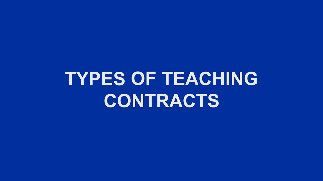 Beginning Teachers Video Series #3 - Types of Teaching Contracts