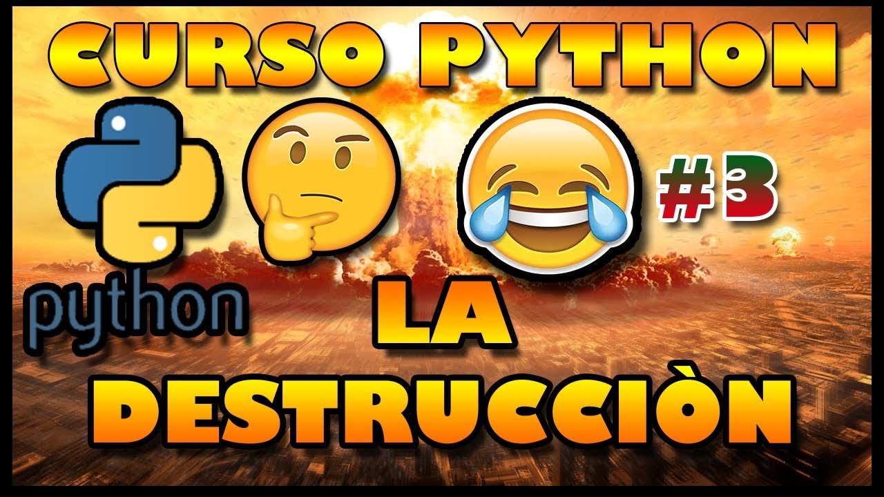 CURSO DE PROGRAMACION EN PYTHON 2018 SINTAXIS BÁSICA 2 INTRODUCCIÓN A ...