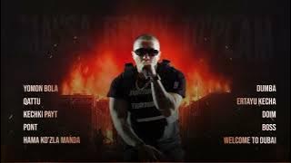 MASSA REMIX TO‘PLAM  - Dumba, Qattu, Pont, Yomon Bola, Boss, Kechki Payt, Hamaa Ko'zla Manda, Doim