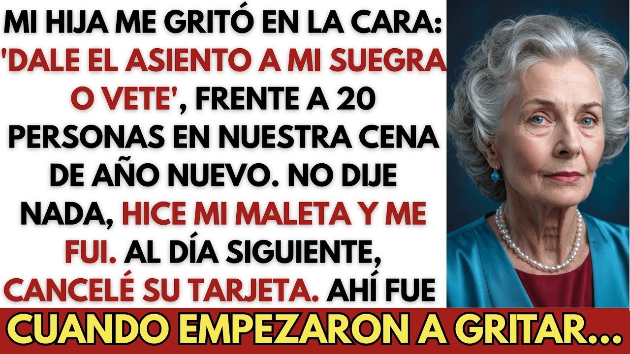 Mi Hija Gritó： ＂Dale el Cuarto a Mi Suegra o Vete＂ en Nochevieja — Mi Respuesta la Dejó H
