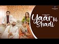 Yaar ki shaadi official any mirza   vicky rexwal   nikki nagar