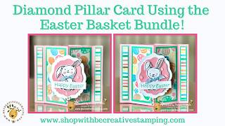 Diamond Pillar Card Using Stampin' Up! Easter Basket Bundle--Facebook Live Replay (2/18/26)