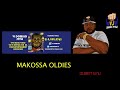 MAKOSSA OLDIES FOR PARTY 1H36 MN NON STOP MIX BY VJ DOMINO DE DALLAS