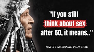 Life Changing Native American Proverbs | Quote Genius Wealth