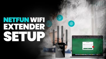 Netfun WiFi Extender Setup: Quick Guide
