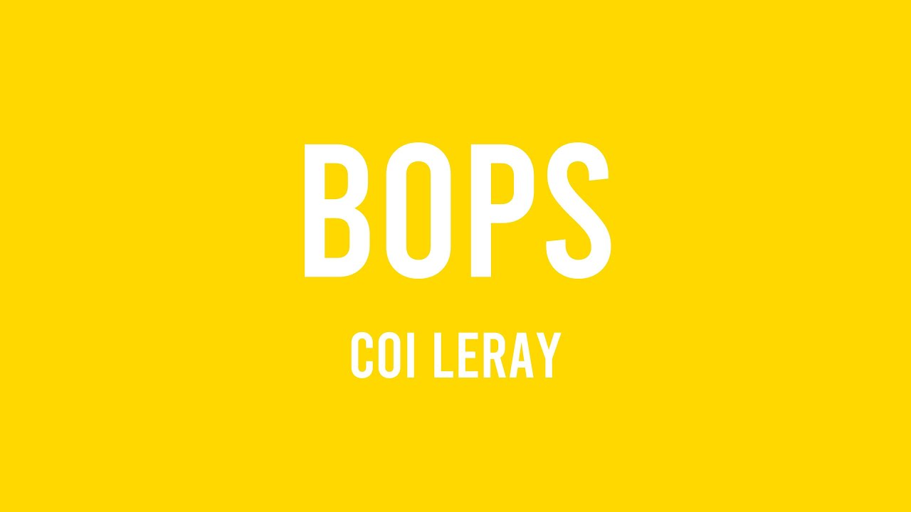 Bops - Coi Leray -Lyric Song- 🌵