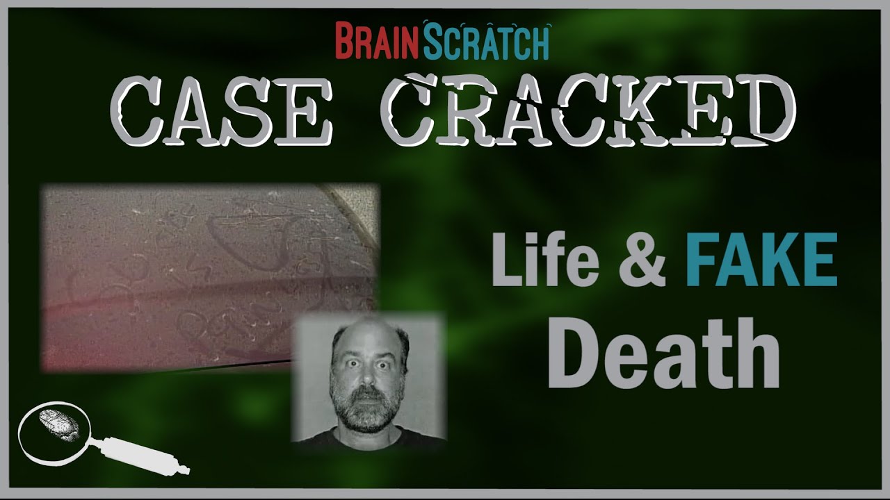 Case Cracked: Life and FAKE Death
