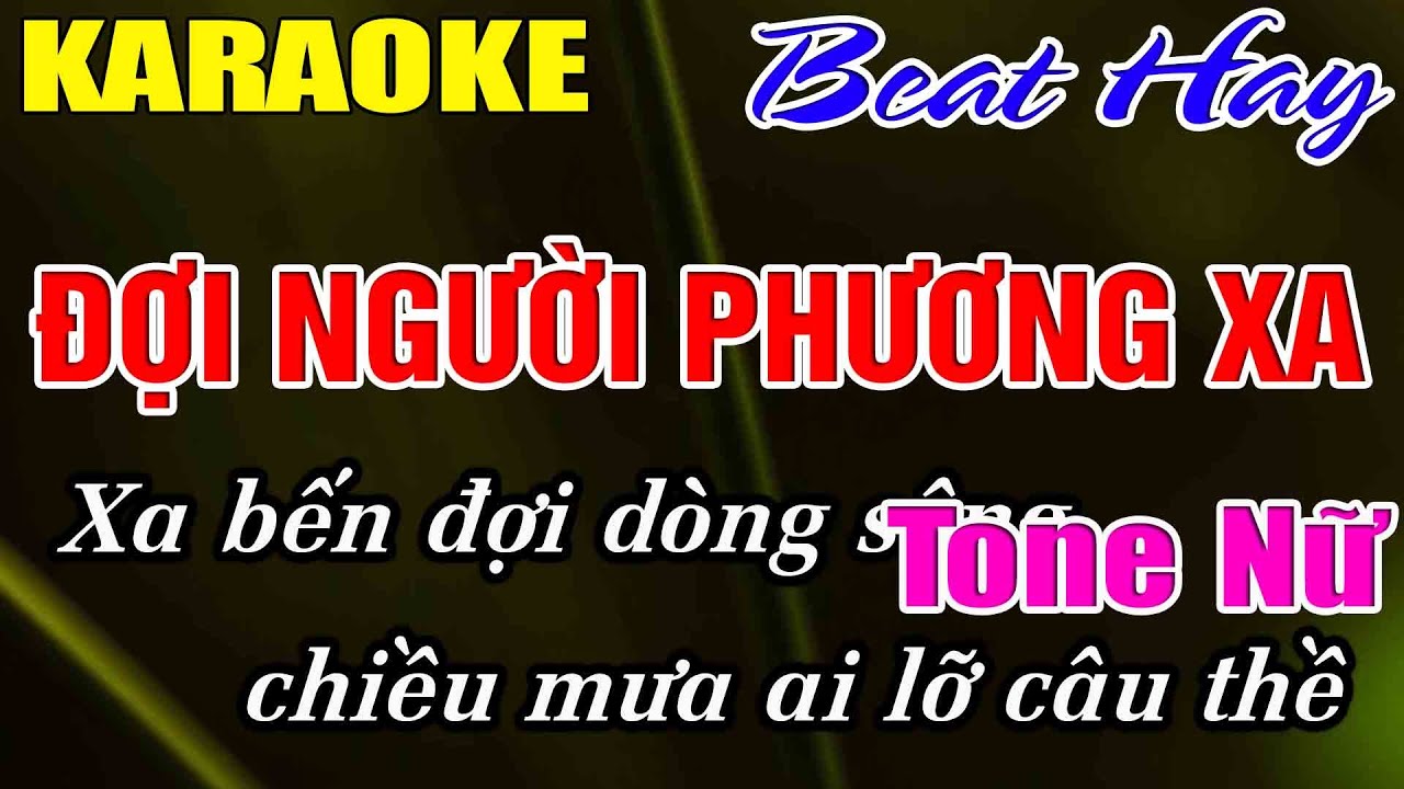 Đợi Người Phương Xa Karaoke Tone Nữ Karaoke Hải Nhạc Sống - Beat Mới