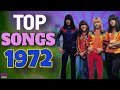 Top songs of 1972  hits of 1972