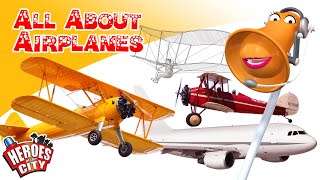all about airplanes heroes of the city educational and fun learning