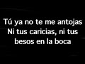 Tu Ya No Te Me Antojas -Letra- Gerardo Coronel x Luis Angel &quot;El Flaco&quot;