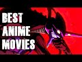 Top 10 BEST ANIME MOVIES Of All Time