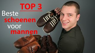Top 3 beste schoenen voor mannen! | Meest stijlvolle en sexy schoenen! -  YouTube
