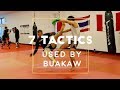 BUAKAW's 7 BEST TACTICS