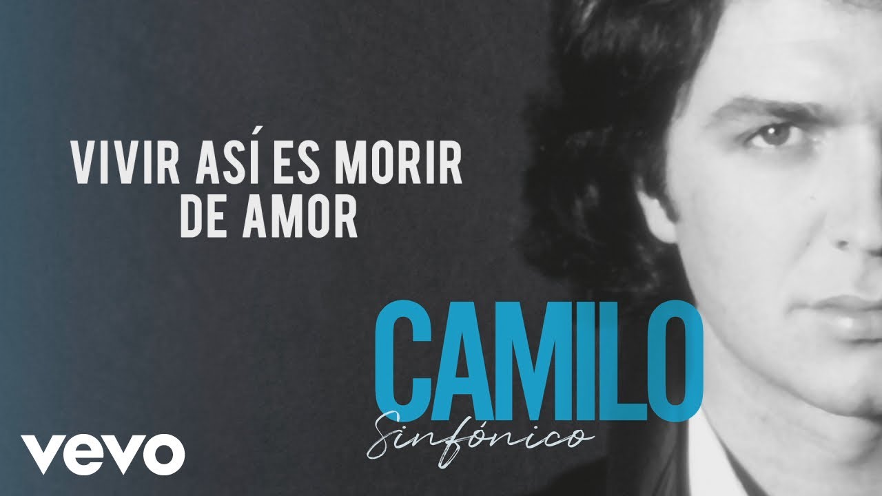 Camilo Sesto - Vivir Asi es Morir de Amor (Audio) - YouTube