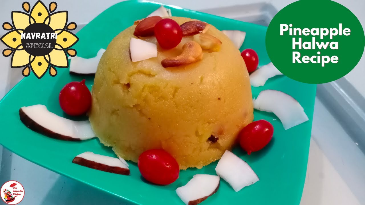 Pineapple Halwa Recipe Sooji Halwa Navratri Special Series YouTube