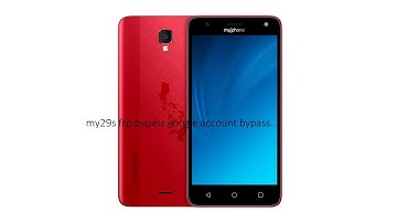 MYPHONE MY29S FRP BYPASS GOOGLE ACCOUNT BYPASS SUPPORT SPD V8.1.0 v8.0.0