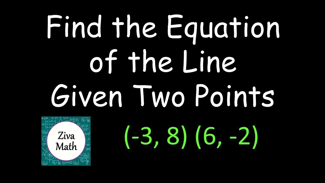 Найдите уравнение прямой, проходящей через точки | Нахождение уравнения прямой