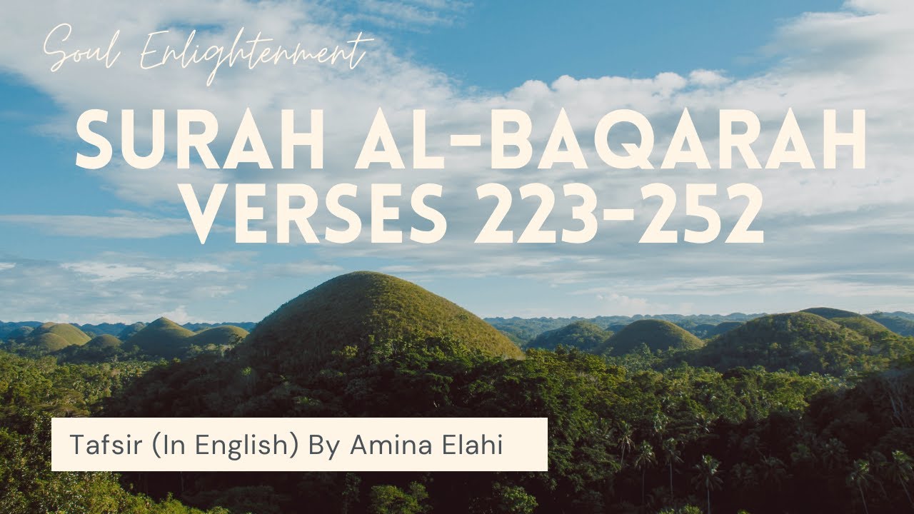 Al Baqarah Verses 223-252 | Relaxation | Soul Meditation | Spiritual Enlightenment
