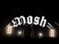 MOSH - VIDEO CLIP