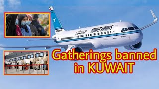 GATHERINGS BANNED IN KUWAIT