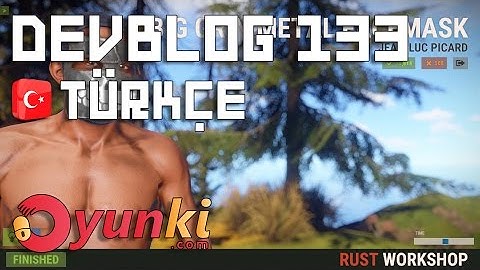Rust Devblog 133 Türkçe