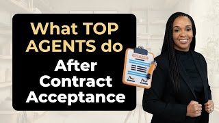 What Top Agents Do After Contract Acceptance | Florida Realtors Closing Prep