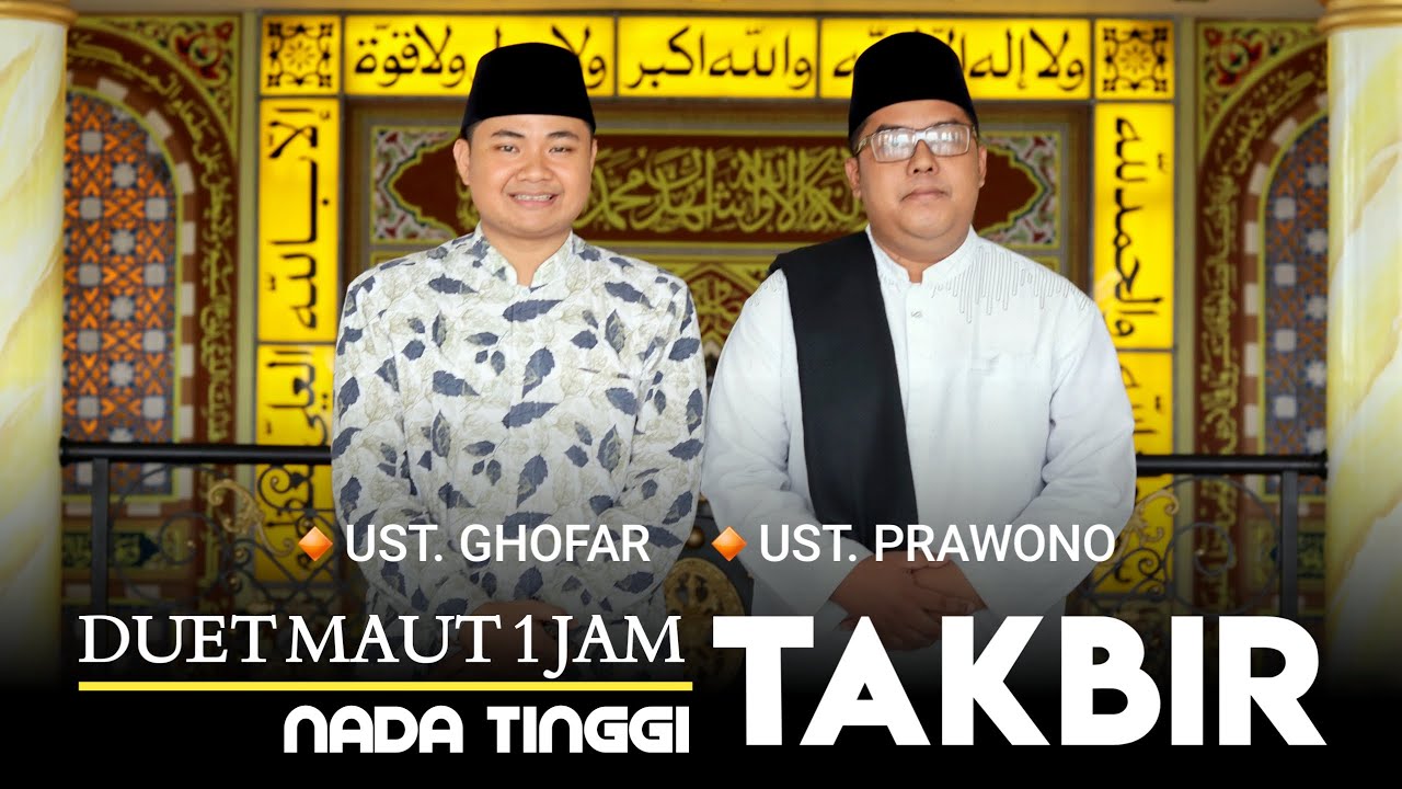 DUET TAKBIR NADA TINGGI || 1 JAM FULL VOCAL