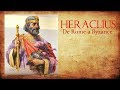 Hraclius de rome a byzance
