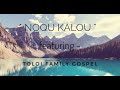 Noqu kalou au gadrevi kemuni toloi gospel