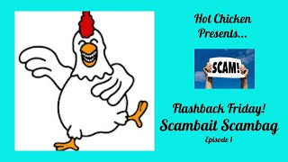 Flashback Friday, Scambait Scambag, Episode 1