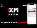 How to Disable Price Alerts in XM App (2026 Guide)?